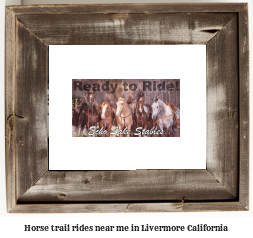 horse trail rides near me in Livermore, California